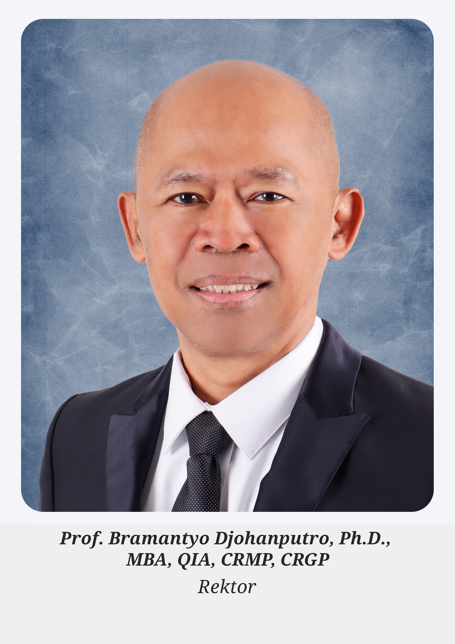 Prof. Bramantyo Djohanputro Ph.D., MBA, QIA, CRMP, CRGP. - 