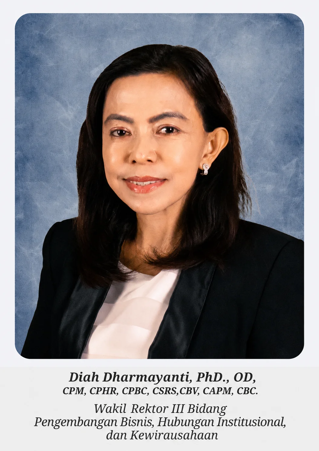 Diah Dharmayanti, PhD. OD, CPM, CPHR, CPBC, CSRS, CBV, CAPM, CBC - 